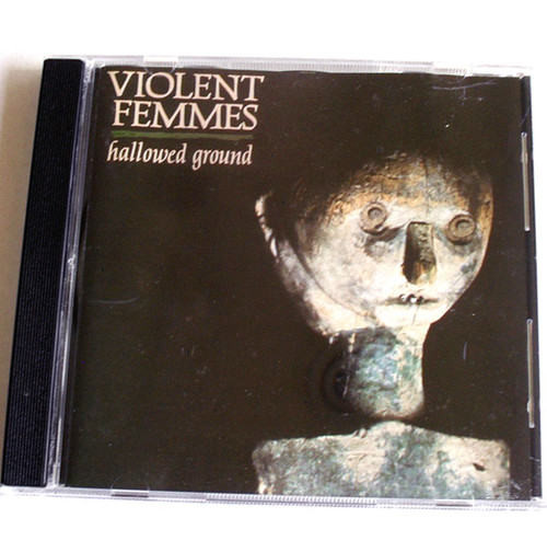 Indie Rock - VIOLENT FEMMES Hallowed Ground CD 1990 