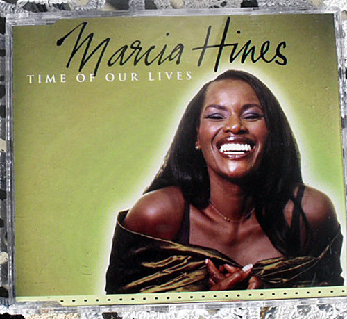 Pop - MARCIA HINES Time Of Our Lives CD Single 1999