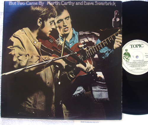 Celtic Folk - MARTIN CARTHY & DAVE SWARBRICK But Two Came By  Vinyl 1968