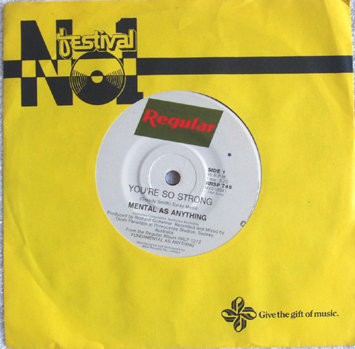Pop Rock - MENTAL AS ANYTHING You're So Strong 7" Vinyl 1984