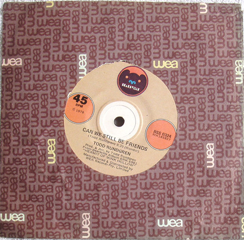 Pop Rock - TODD RUNDGREN Can We Still Be Friends  7" Vinyl 1978