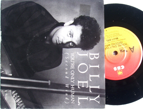 Pop Rock - BILLY JOEL You're Only Human (Second Wind)  7" Vinyl 1985