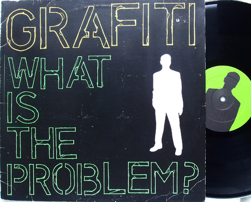 Electro House - GRAFITI What Is The Problem? 12" Vinyl 2003