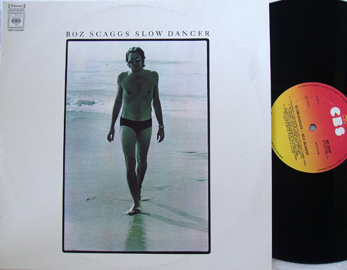 Pop Rock - BOZ SCAGGS Slow Dancer  Vinyl 1974