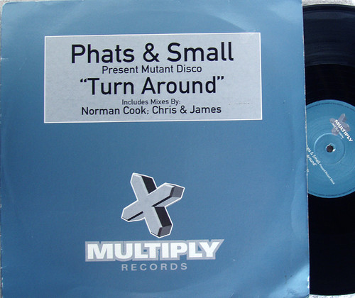 House Disco - PHATS & SMALL Turn Around  12"  Vinyl 1999