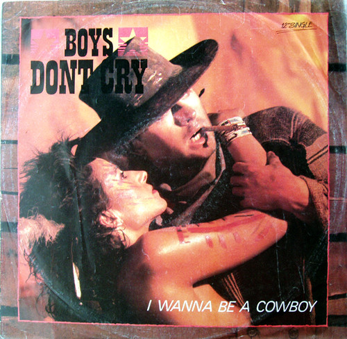 New Wave Synth Pop - BOYS DONT CRY I Wanna Be A Cowboy Vinyl 1985