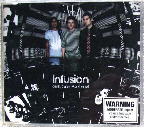 Progressive House - INFUSION Girls Can Be Cruel CD Single 2004