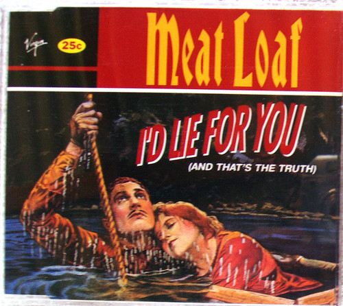 Rock - MEAT LOAF I'd Lie For You (And That's The Truth) CD Single 1995
