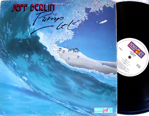 Progressive Jazz Rock - JEFF BERLIN Pump It! Vinyl 1986