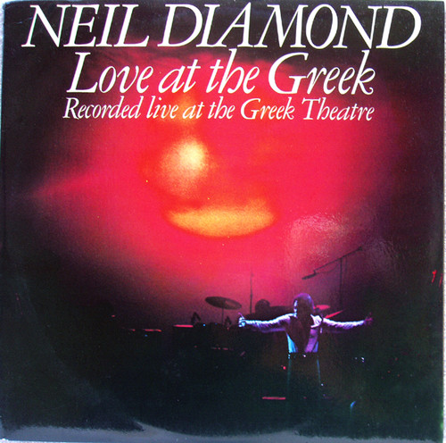 Pop Rock - NEIL DIAMOND Love At The Greek 2x Vinyl 1977 