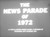 400' Reel NEWS PARADE OF THE YEAR 1971 & 1972 Super 8 Black & White Silent Cardboard Boxed
