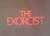 ☑ THE EXORCIST 1973 (Linda Blair) Plus Front End Promos 3x 400' Super 8 Colour Film With Sound (3x Plastic Library Cases With Drop Down Doors)