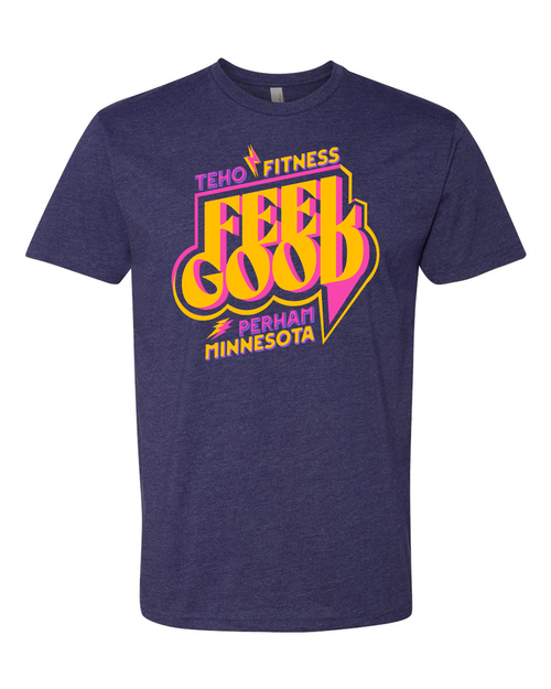Feel Good Shirt