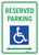 Reserved Parking Sign - ADA w/ Arrows