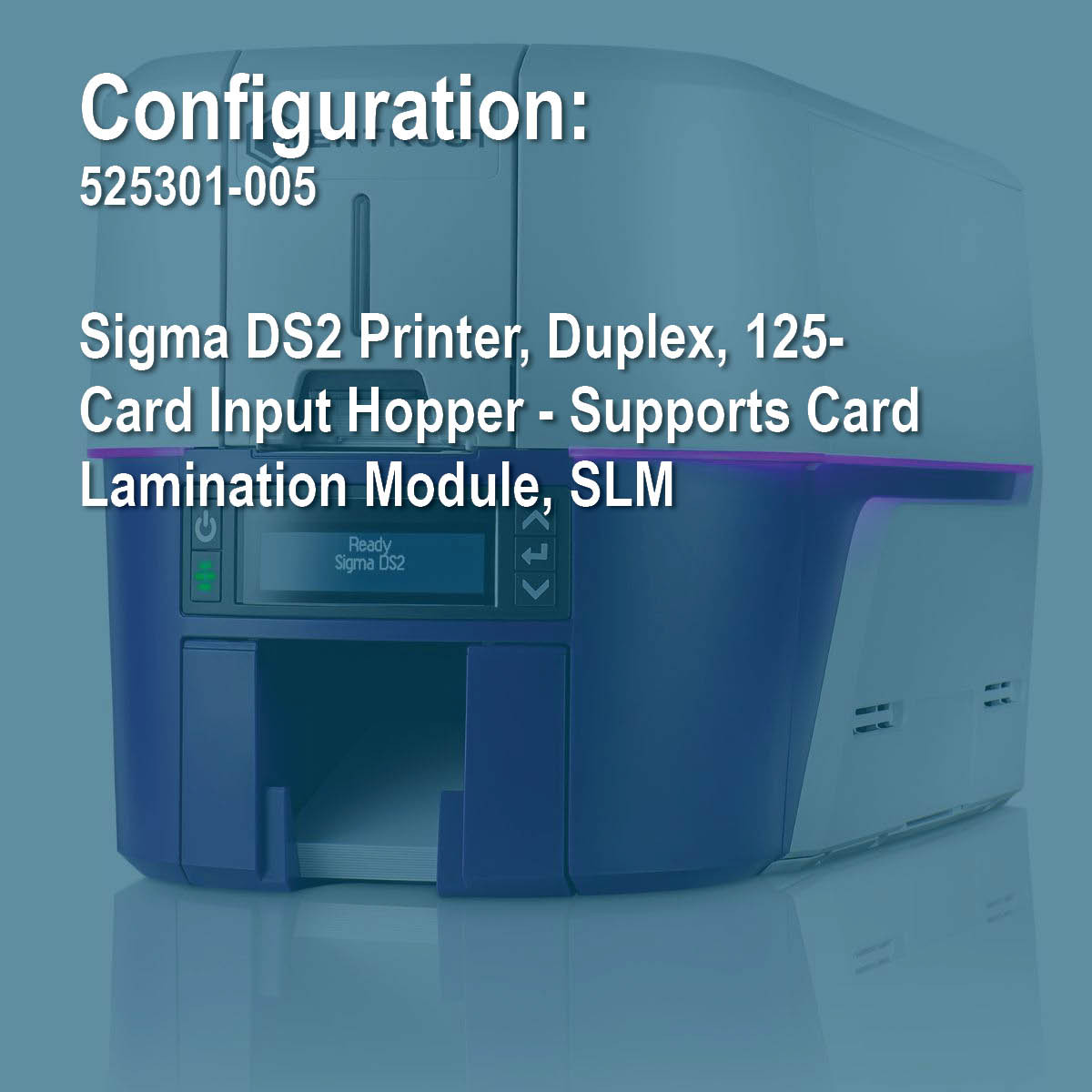 Entrust 525301-005 Sigma DS2 (Base Model) Duplex ID Card Printer