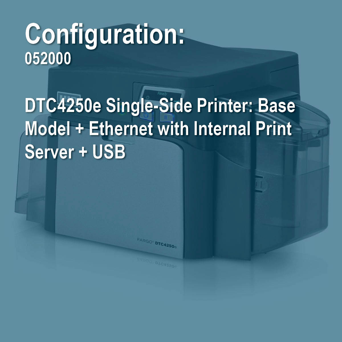 FARGO 052000 DTC4250e (Base Model) Simplex ID Card Printer