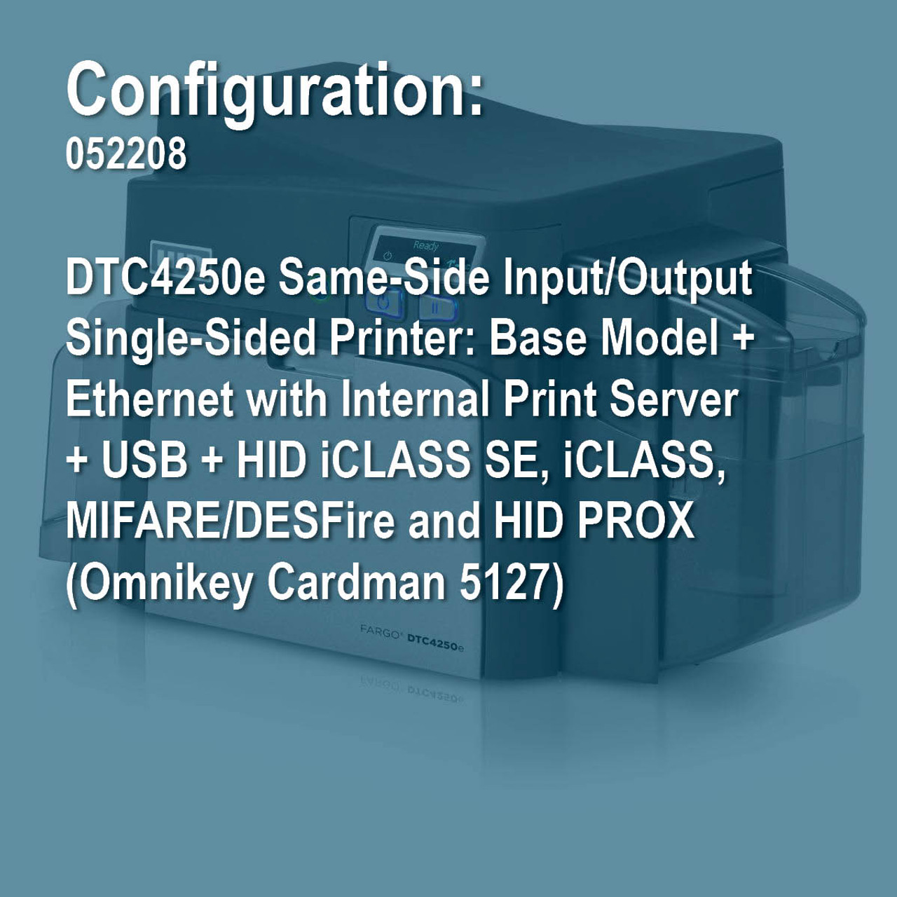 Fargo 052208 DTC4250e Simplex ID Card Printer Fargo 052208 DTC4250e Simplex ID Card Printer