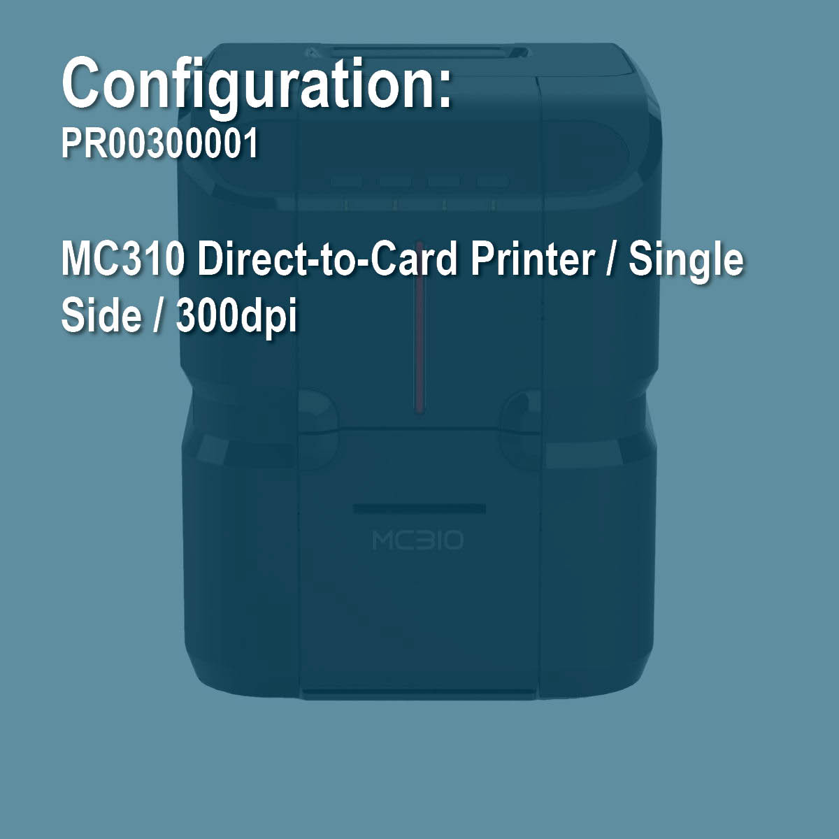 Matica PR00300001 MC310 (Base Model) Simplex ID Card Printer
