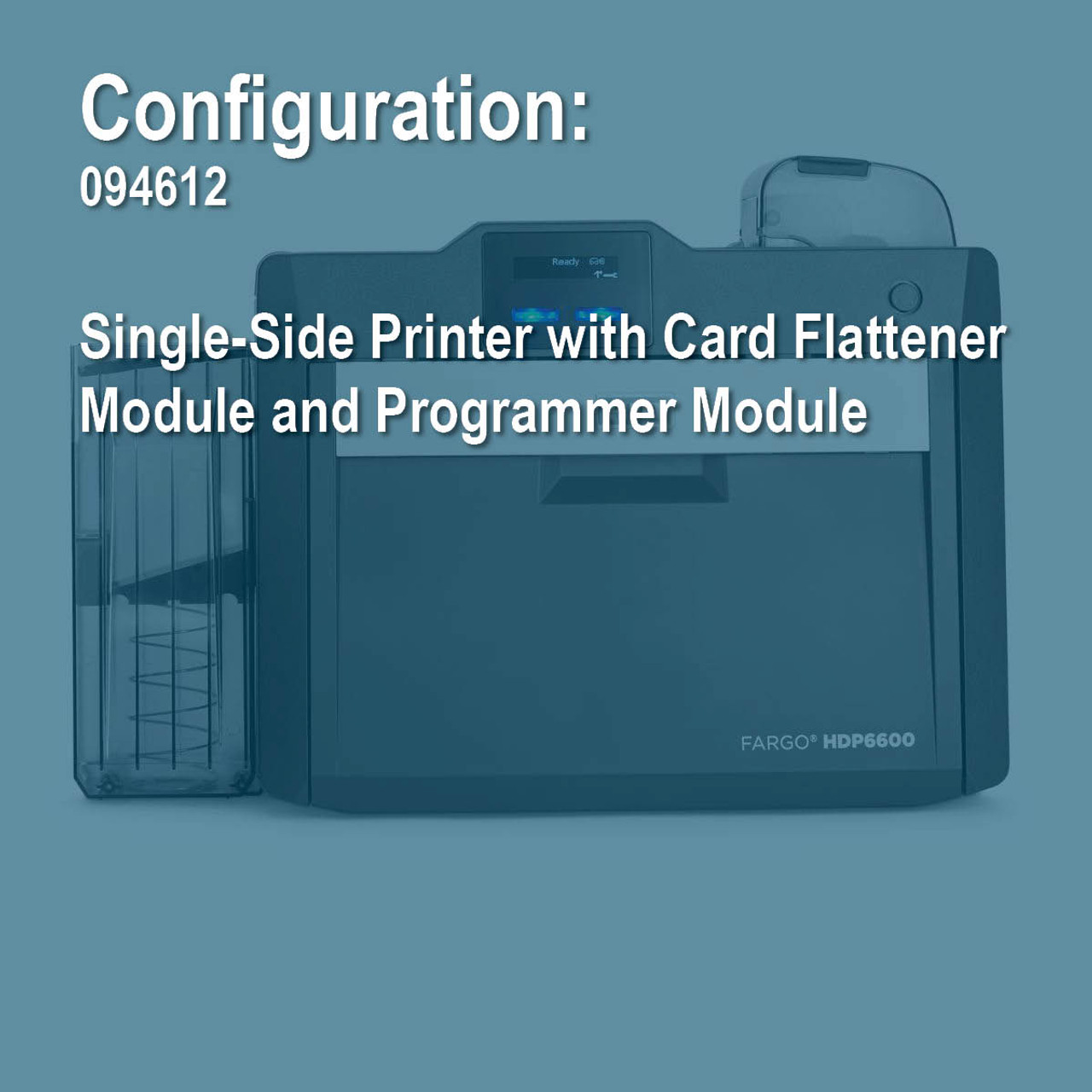 Fargo 094612 HDP6600 Simplex Retransfer ID Card Printer