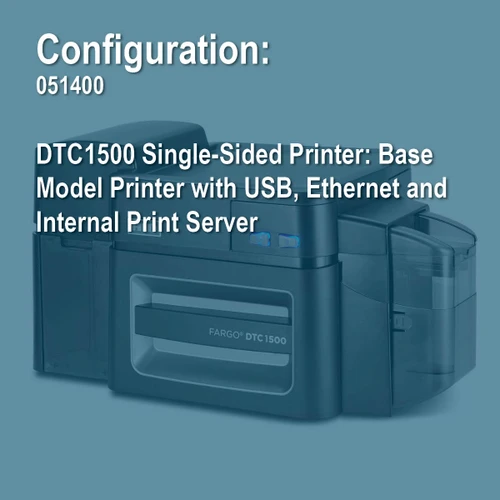 FARGO 051400 DTC1500 (Base Model) Simplex ID Card Printer