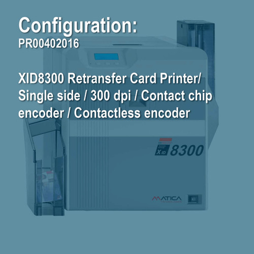 Matica PR00402016 XID8300 Simplex Retransfer ID Card Printer