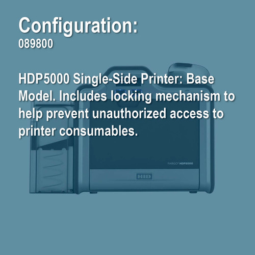 Fargo 089800 HDP5000 Simplex Retransfer ID Card Printer