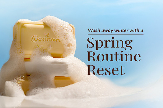 Spring Routine Reset: Refresh & Renew Your Skin