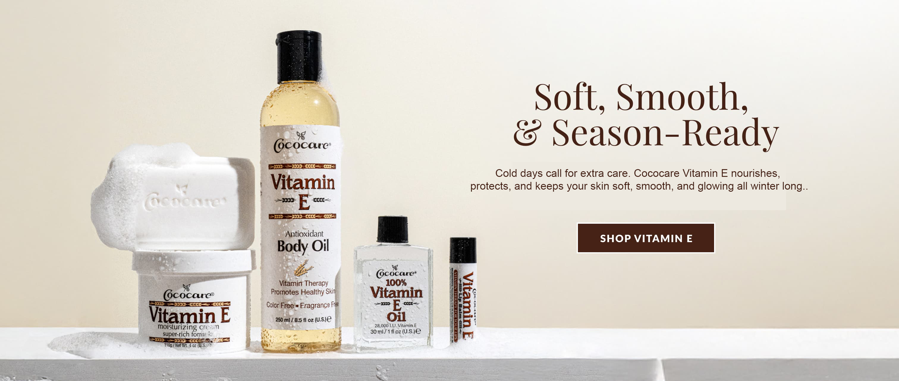 Soft, Smooth and Seaon-Ready Vitamin E