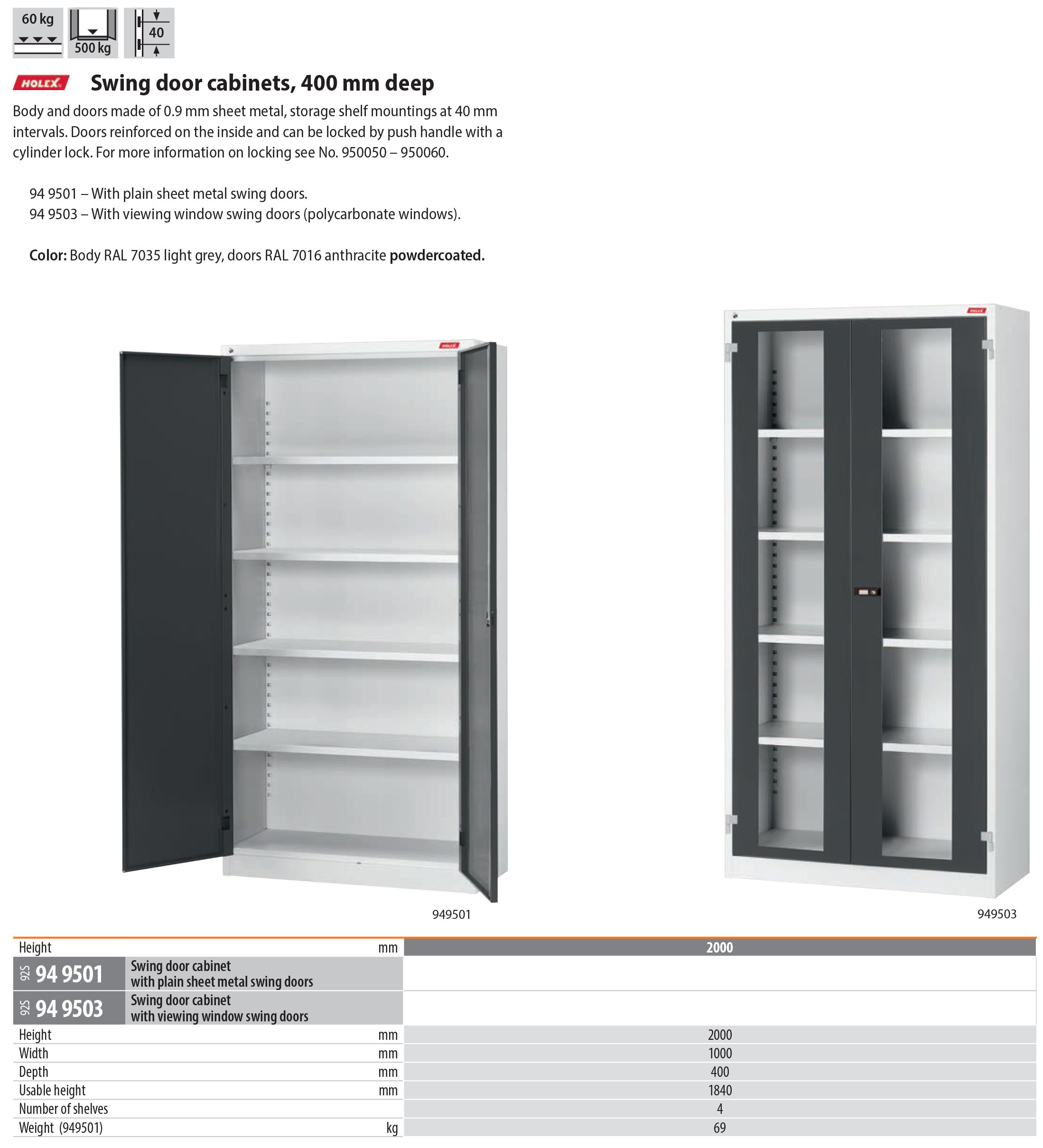 Holex Swing Door German Cabinet with Viewing Window Swing Doors 400 mm deep German Polycarbonate Windows