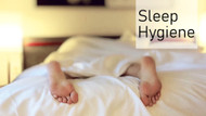 Sleep Hygiene