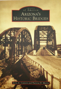 Images of America
Arizona's Historic Bridges Images of America
Arizona's Historic Bridges