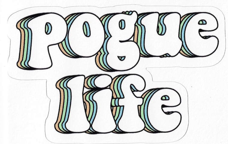 pogue life