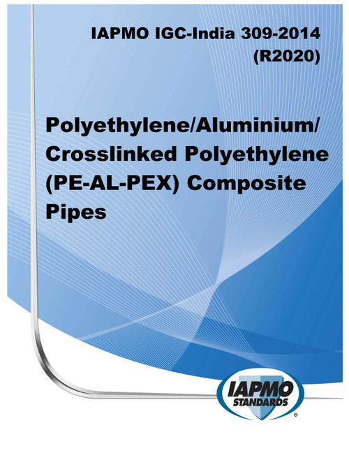 IAPMO IGC 309-2014 (R2020) Polyethylene/Aluminium/Crosslinked Polyethylene (PE-AL-PEX) C