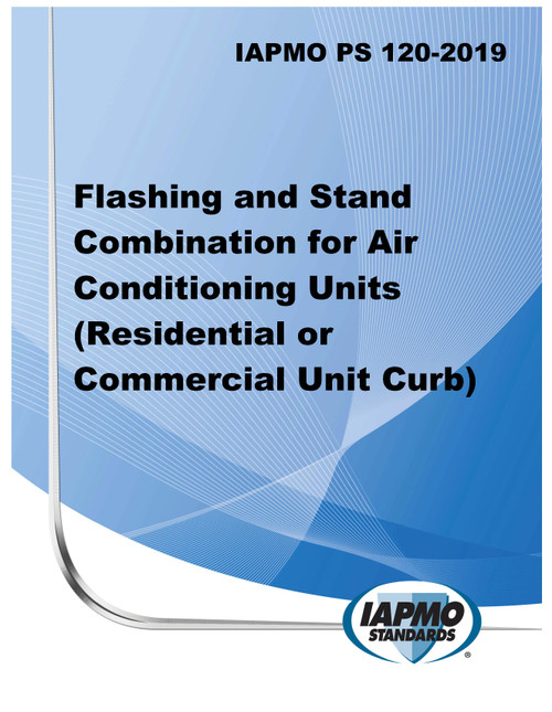 IAPMO PS 120-2019 Flashing and Stand Combination for Air Conditioning Units