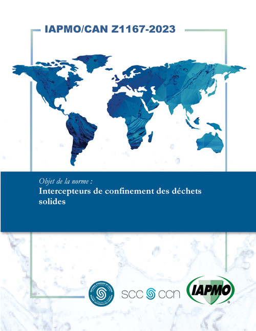 IAPMO/CAN Z1167-2023 Intercepteurs de confinement des dchets solides (French)