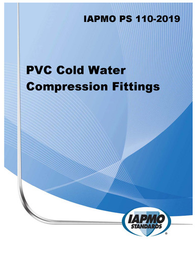 IAPMO PS 110-2019 PVC Cold Water Compression Fittings - IAPMO Online Store