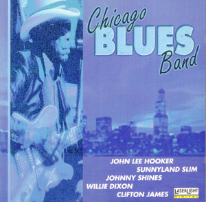 Chicago Blues Band by Various Artists Chicago Blues Band by Various Artists