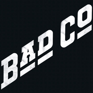 Bad Company by Bad Company Bad Company by Bad Company