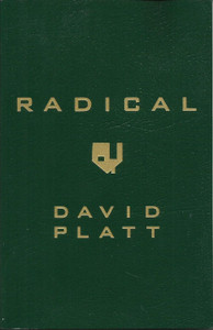 Radical by David Platt (Paperback) Radical by David Platt (Paperback)