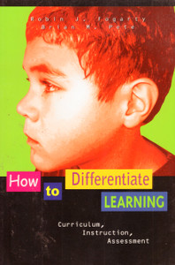 Front cover image of the book How to Differentiate Learning: Curriculum, Instruction, Assessment (In A Nutshell Series) by Robin J. Fogarty, Brian Mitchell Pete Front cover image of the book How to Differentiate Learning: Curriculum, Instruction, Assessment (In A Nutshell Series) by Robin J. Fogarty, Brian Mitchell Pete