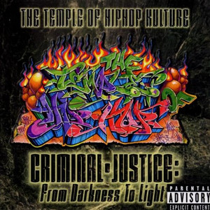 Front cover image of the CD Temple of Hiphop Kulture: Criminal-Justice by Various Artists (Explicit Lyrics) Front cover image of the CD Temple of Hiphop Kulture: Criminal-Justice by Various Artists (Explicit Lyrics)