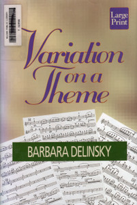 Front cover image of the book Variation on a Theme by Barbara Delinsky Front cover image of the book Variation on a Theme by Barbara Delinsky