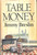 Front cover image of the book Table Money by Jimmy Breslin