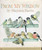 Front cover image of the book From My Window by Marjolein Bastin