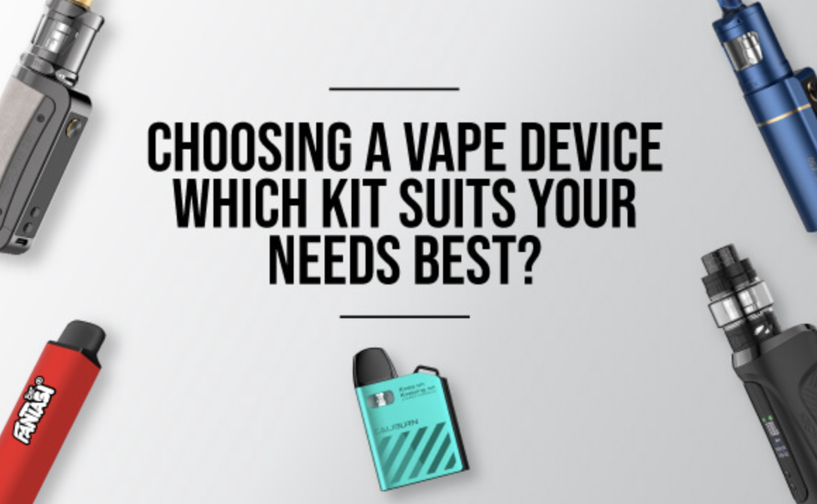 How to Choose the Right Vape Device for Your Needs? How to Choose the Right Vape Device for Your Needs?