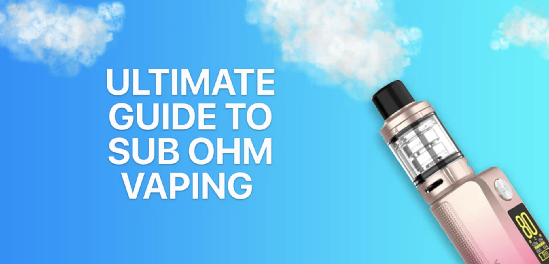 Exploring SubOhm Vaping A Comprehensive Guide General Vape