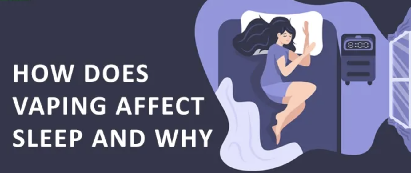 Vaping and Sleep: Does it Affect Your Rest and Circadian Rhythm?