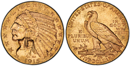 1083042 UNITED STATES OF AMERICA. 1915 AV $5, Half Eagle. PCGS MS63.  By Bela Lyon Pratt. U.S. Mint, Philadelphia. LIBERTY. Incuse design of Native American wearing feather headress, left; stars in the legends to either side / E PLURIBUS UNUM – IN...