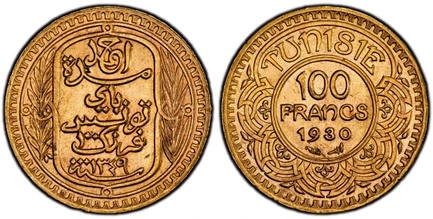 1084993 TUNISIA. Ahmad Pasha Bey. AH 1349//1930 AV 100 Francs. PCGS MS65.  Paris. 6.55gm. Value and date / Inscription within wreath. KM-257; Fr.-14; Lecompte 489.

Please use this link to verify the PCGS certification number <a href="http://www.p...