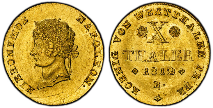 1086563 GERMAN STATES. Westphalia. Hieronymus (Jerome) Napoleon. 1812-B AV 10 Thaler. PCGS MS62.  Brunswick mint. HIERONYMUS NAOPLEON. Laureate head left / KOENIG VON WESTPHALEN FR. PR., * X * THALER * date * B. in center. Denomination and date. K...